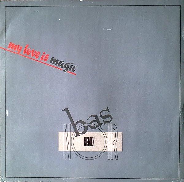 Bas Noir - My Love Is Magic Remix