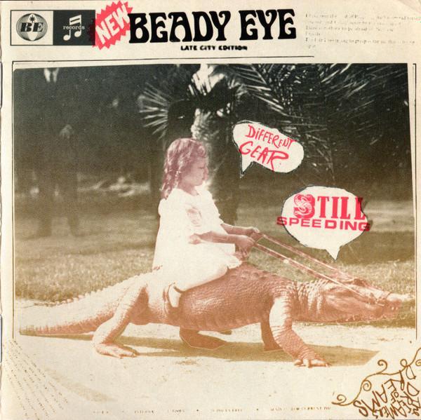 Beady Eye - Different Gear, Still Speeding