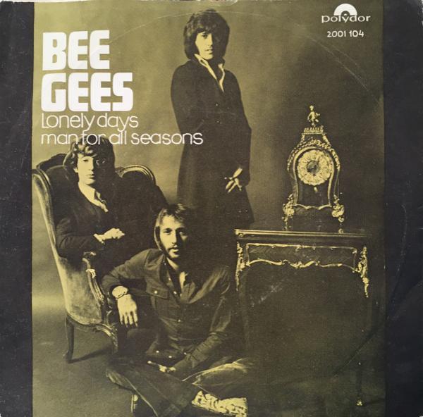 Bee Gees - Lonely Days / Man For All Seasons