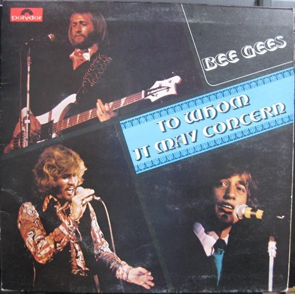 Bee Gees - To Whom It May Concern