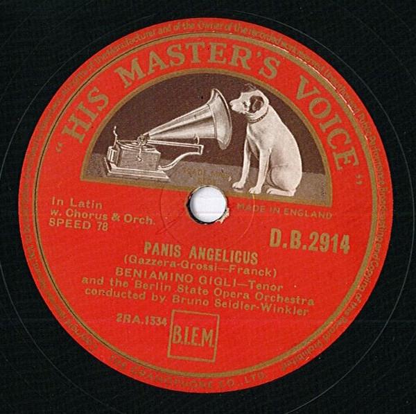 Beniamino Gigli, Das Orchester Der Staatsoper Berlin, Bruno Seidler-Winkler - Panis Angelicus / Lamento Di Federico : E La Solita Storia