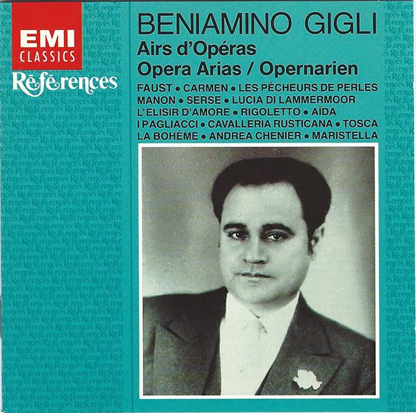 Beniamino Gigli - Airs D'Opéras / Opera Arias / Opernarien