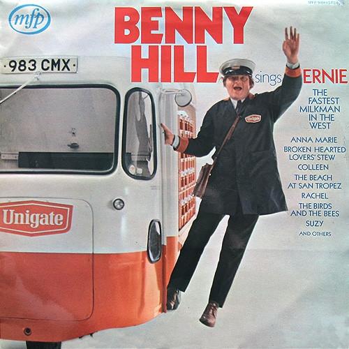 Benny Hill - Benny Hill Sings Ernie, The Fastest Milkman In The West