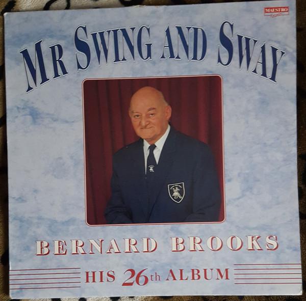 Bernard Brooks - Mr Swing And Sway His 26th Album