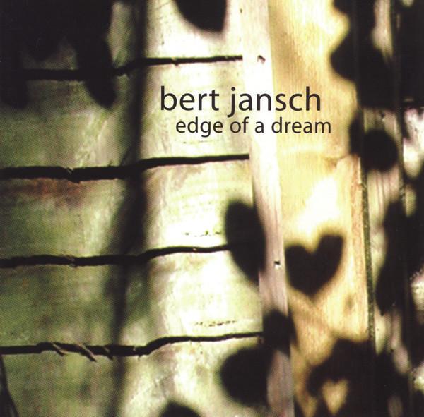 Bert Jansch - Edge Of A Dream