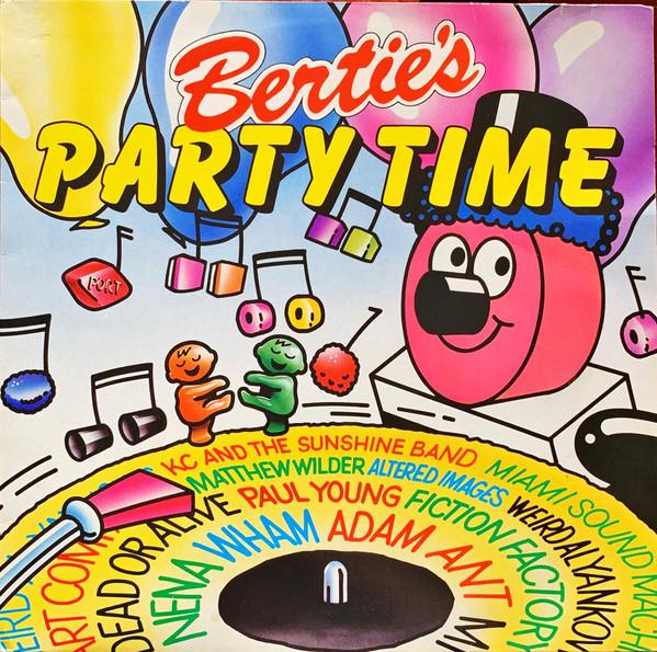  - Bertie’s Party Time