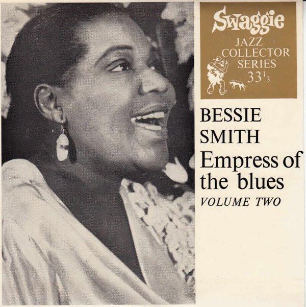 Bessie Smith - Empress Of The Blues Volume Two