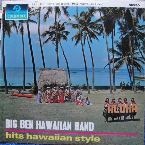 Big Ben Hawaiian Band - Hits Hawaiian Style