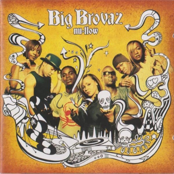 Big Brovaz - Nu-Flow