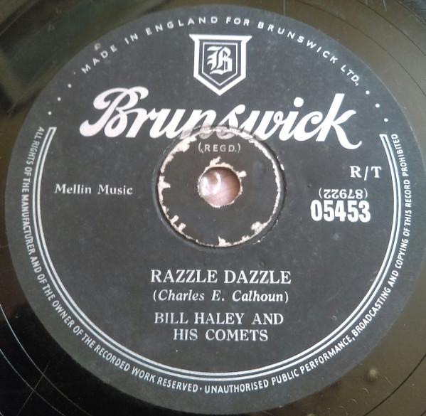 Bill Haley And His Comets - Razzle Dazzle / Two Hound Dogs