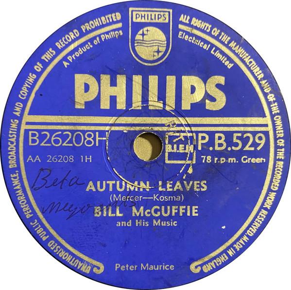Bill McGuffie And His Music - Autum Leaves / Theme From Clavioline Concerto
