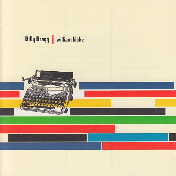 Billy Bragg - William Bloke