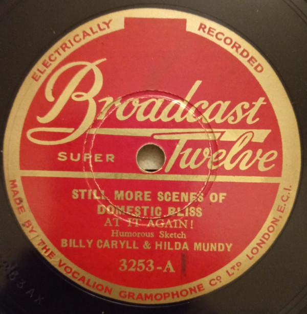 Billy Caryll And Hilda Mundy - Still More Scenes Of Domestic Bliss