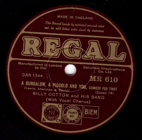 Billy Cotton And His Band - A Bungalow, A Piccolo And You / Underneath The Arches