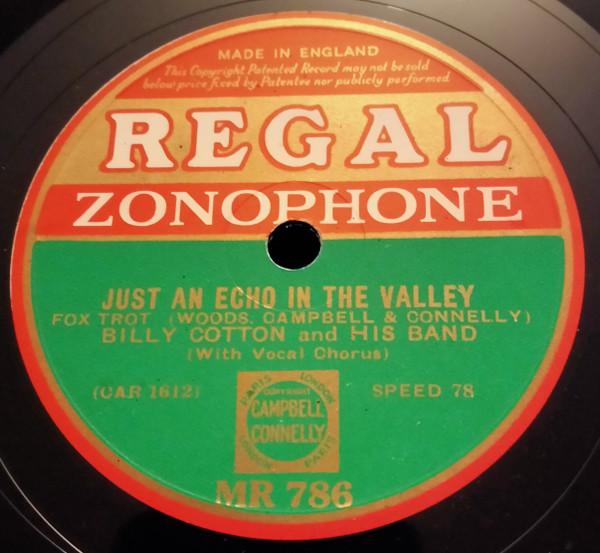 Billy Cotton And His Band - Just An Echo In The Valley / A Little Street Where Old Friends Meet