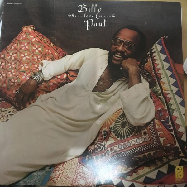 Billy Paul - When Love Is New