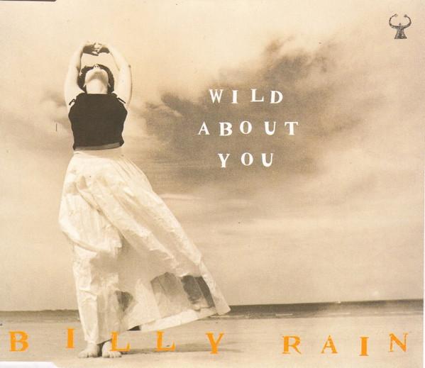 Billy Rain - Wild About You
