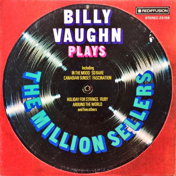 Billy Vaughn - Billy Vaughn Plays The Million Sellers