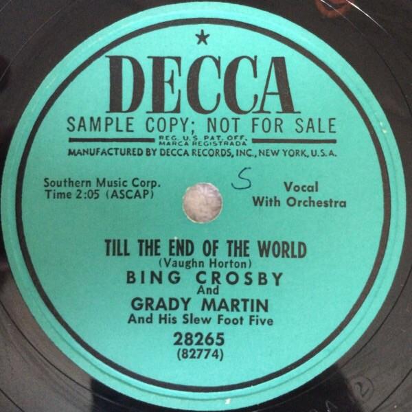Bing Crosby, Grady Martin And The Slew Foot Five - Just A Little Lovin' (Will Go A Long Way) / Till The End Of The World