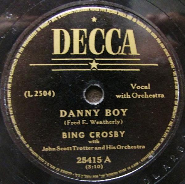 Bing Crosby, John Scott Trotter And His Orchestra - Danny Boy / Dear Little Boy Of Mine