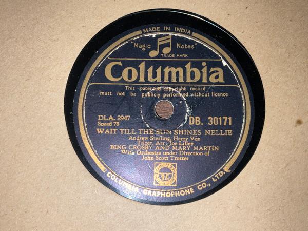 Bing Crosby, Mary Martin - Wait Till The Sun Shines Nellie / The Bombardier Song 