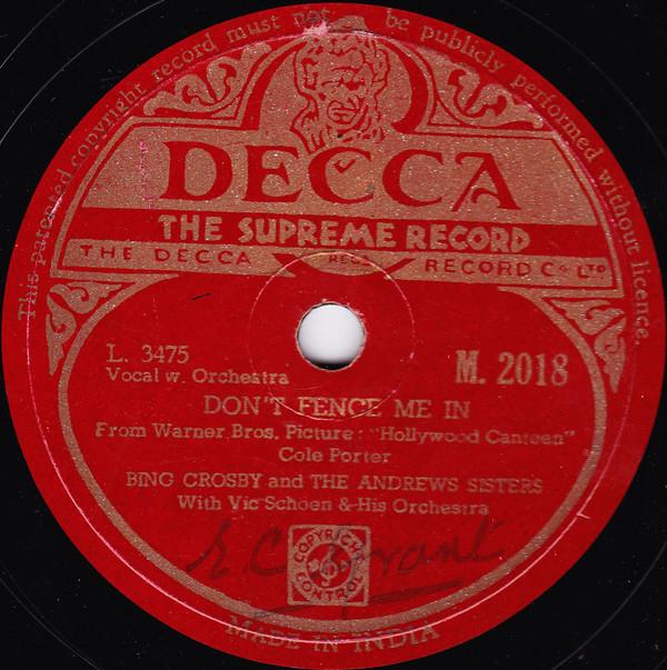 Bing Crosby, The Andrews Sisters, Vic Schoen And His Orchestra - Don't Fence Me In / The Three Caballeros
