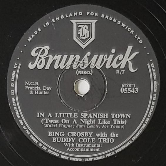 Bing Crosby, The Buddy Cole Trio - In A Little Spanish Town / Ol' Man River