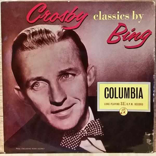 Bing Crosby - Crosby Classics