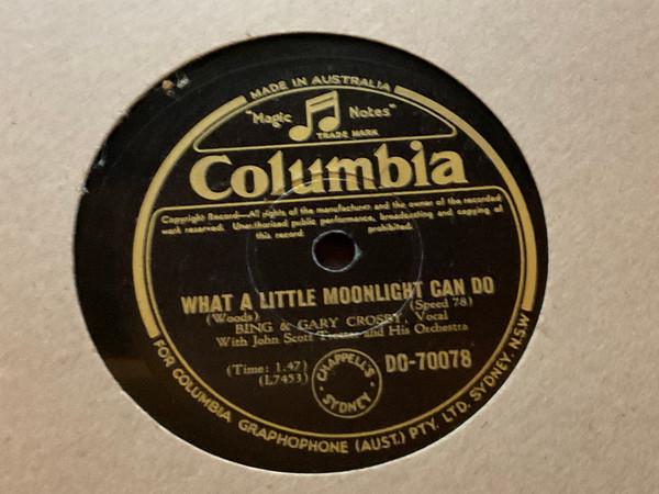Bing Crosby, Gary Crosby (2) - What A Little Moonlight Can Do