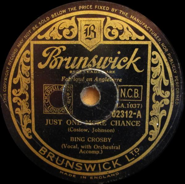 Bing Crosby - Just One More Chance / Star Dust