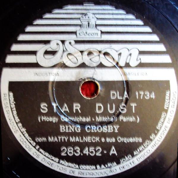 Bing Crosby - Star Dust / Little Sir Echo