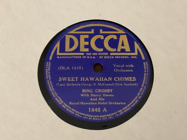 Bing Crosby - Sweet Hawaiian Chimes / Little Angel 