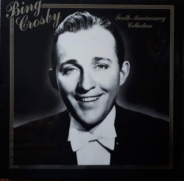 Bing Crosby, The Buddy Cole Trio - Tenth Anniversary Collection