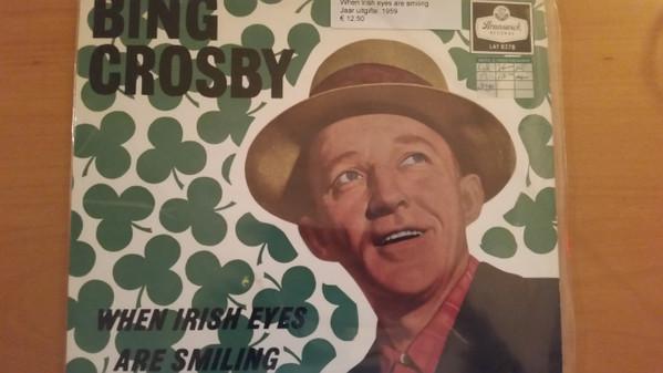 Bing Crosby - When Irish Eyes Are Smiling