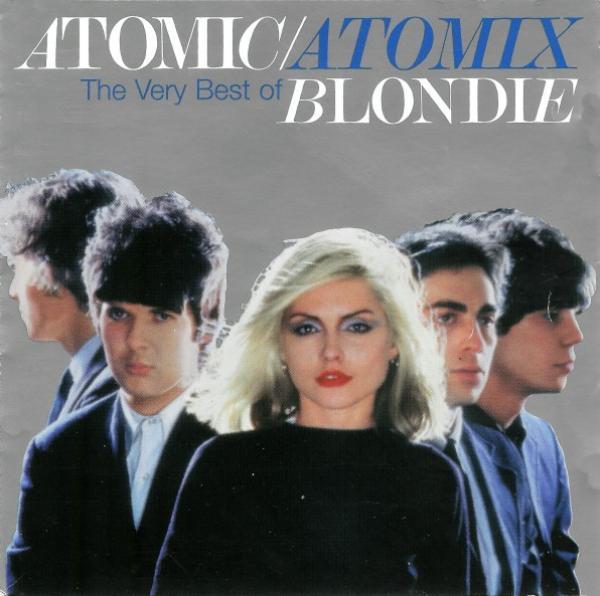 Blondie - Atomic / Atomix (The Very Best Of Blondie)