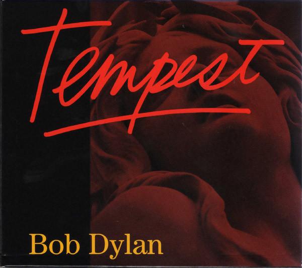 Bob Dylan - Tempest