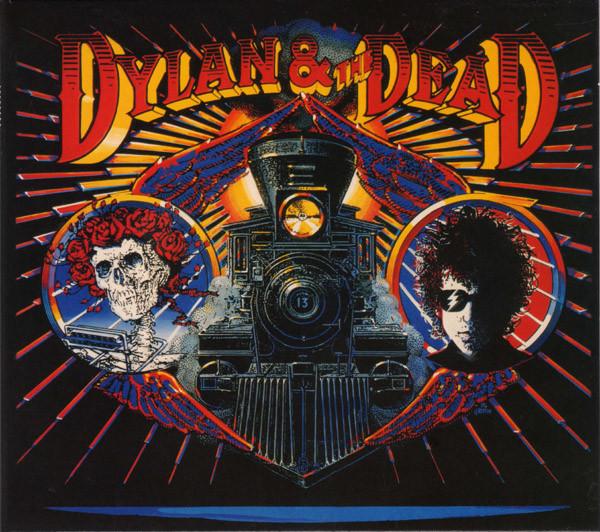 Bob Dylan, The Grateful Dead - Dylan & The Dead