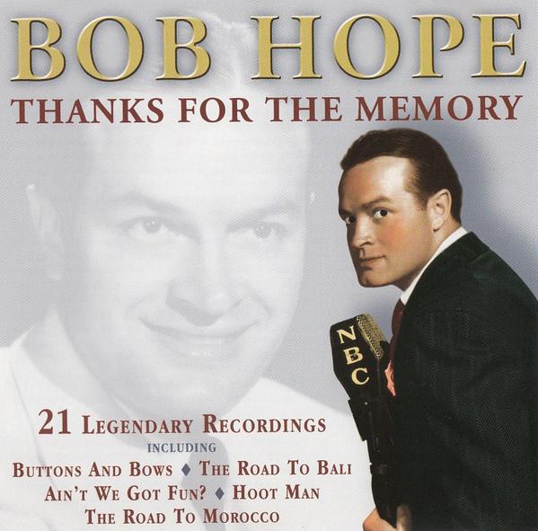Bob Hope - Thanks For The Memory
