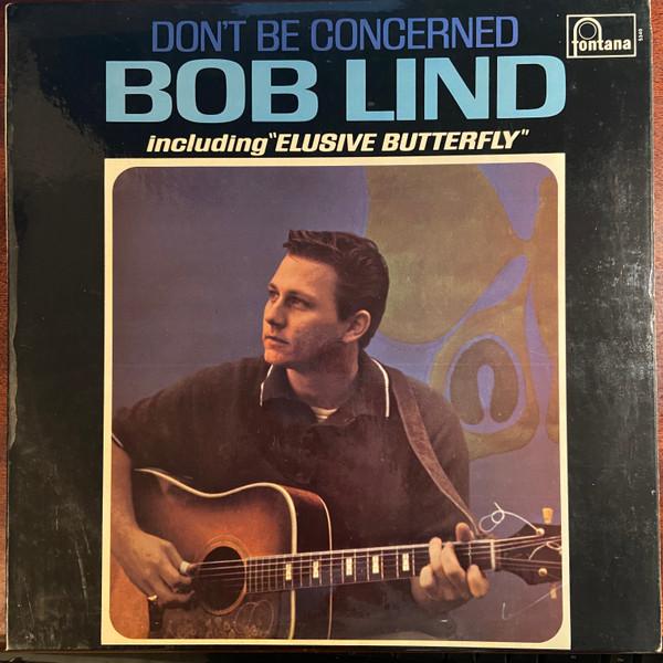 Bob Lind - Don't Be Concerned
