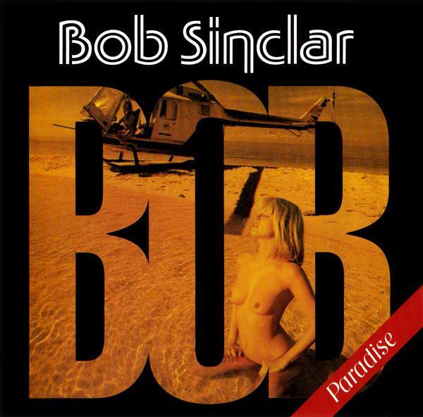 Bob Sinclar - Paradise