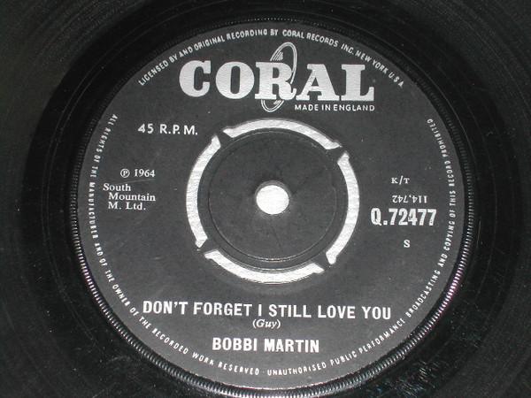 Bobbi Martin - Don't Forget I Still Love You / On The Outside (Looking In)