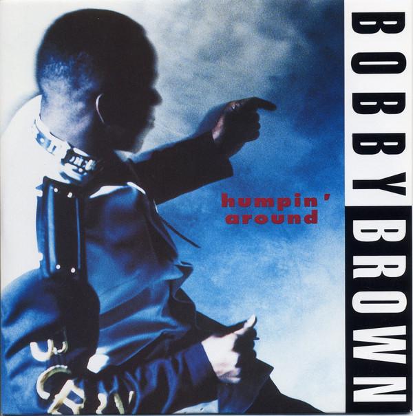 Bobby Brown - Humpin' Around