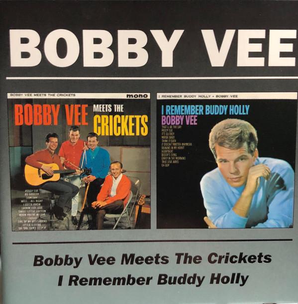 Bobby Vee - Bobby Vee Meets The Crickets/I Remember Buddy Holly