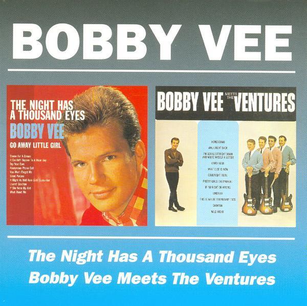 Bobby Vee - The Night Has Thousand Eyes/ Bobby Vee Meets The Ventures