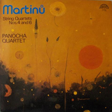 Bohuslav Martinů, Panocha Quartet - String Quartets Nos. 4 And 6