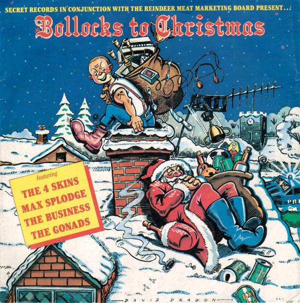  - Bollocks To Christmas