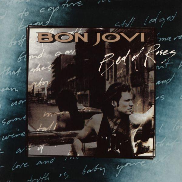 Bon Jovi - Bed Of Roses