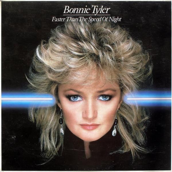 Bonnie Tyler - Faster Than The Speed Of Night