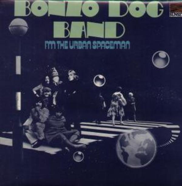 Bonzo Dog Doo-Dah Band - I'm The Urban Spaceman