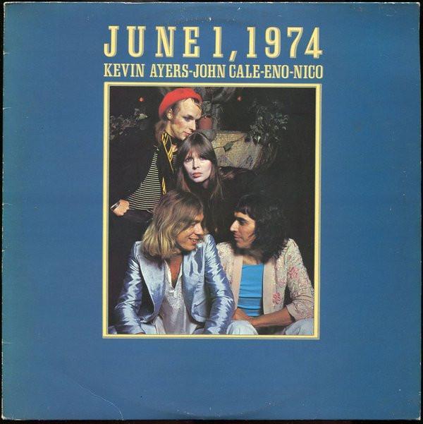 Brian Eno, Kevin Ayers, John Cale, Nico  - June 1, 1974